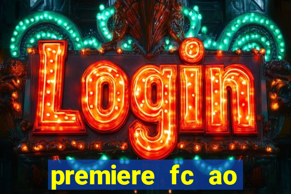 premiere fc ao vivo gratis